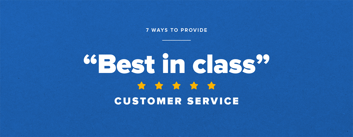 Best in class customer service